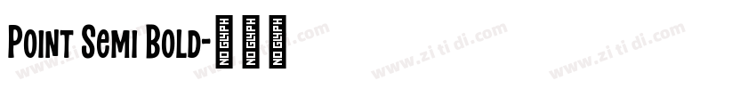 Point Semi Bold字体转换